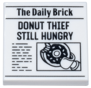 3068pb1488 - Tile 2 x 2 with Newspaper 'The Daily Brick' and 'DONUT THIEF STILL HUNGRY' Pattern