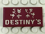 87079pb0458 - Tile 2 x 4 with Ninjago Logogram 'DESTINY'S' Pattern (Sticker) - Set 70618