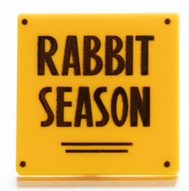 15210pb099 - Road Sign 2 x 2 Square with Open O Clip with 'RABBIT SEASON' Pattern